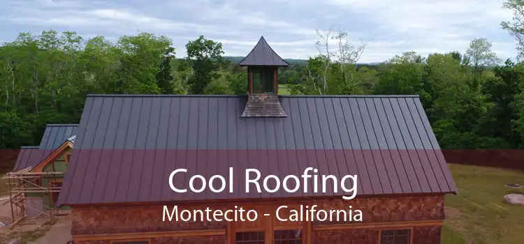 Cool Roofing Montecito - California