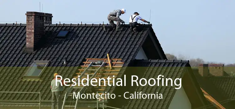 Residential Roofing Montecito - California