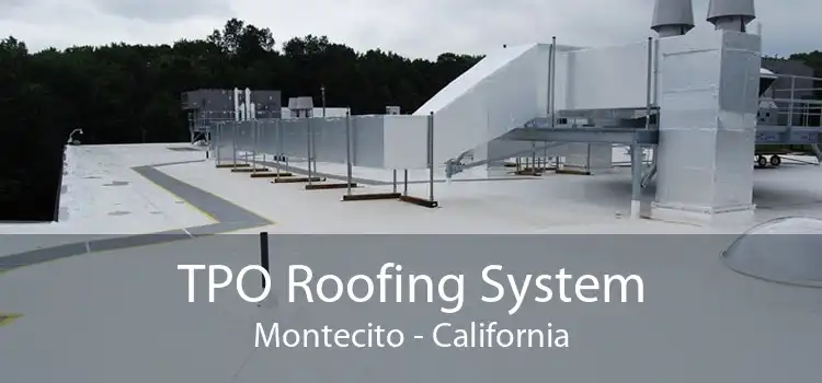 TPO Roofing System Montecito - California